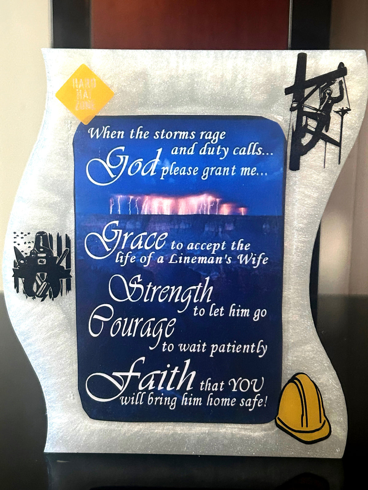 Wave resin white with quote Lineman’s Prayer”