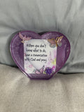 Small purple resin heart “When you don’t know what to do”